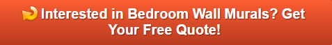 Free Quote on Bedroom Wall Murals in Orange County CA