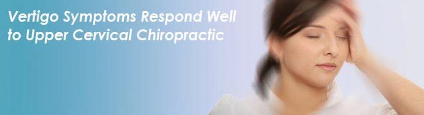 Vertigo Symptoms Respond Well to Upper Cervical Chiropractic