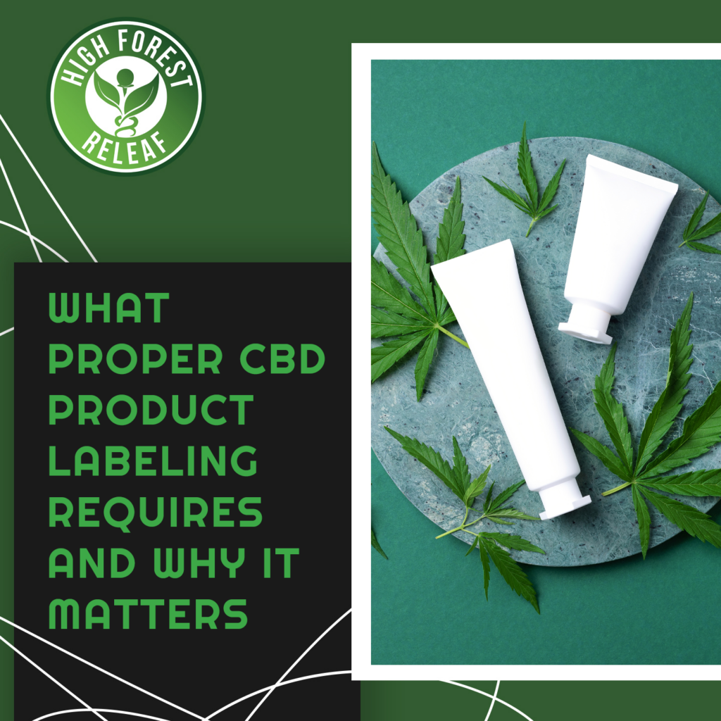 High-Forest-ReLeaf-proper-cbd-product-labeling-requirements-and-why