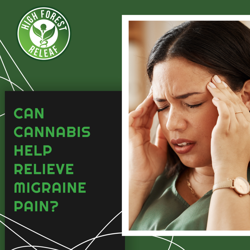 High-Forest-ReLeaf-CBD-can-cannabis-help-relieve-migraine-pain