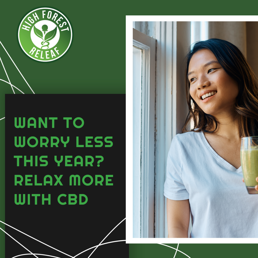 High-Forest-ReLeaf-want-to-worry-less-in-this-new-year-relax-more-with-cbd