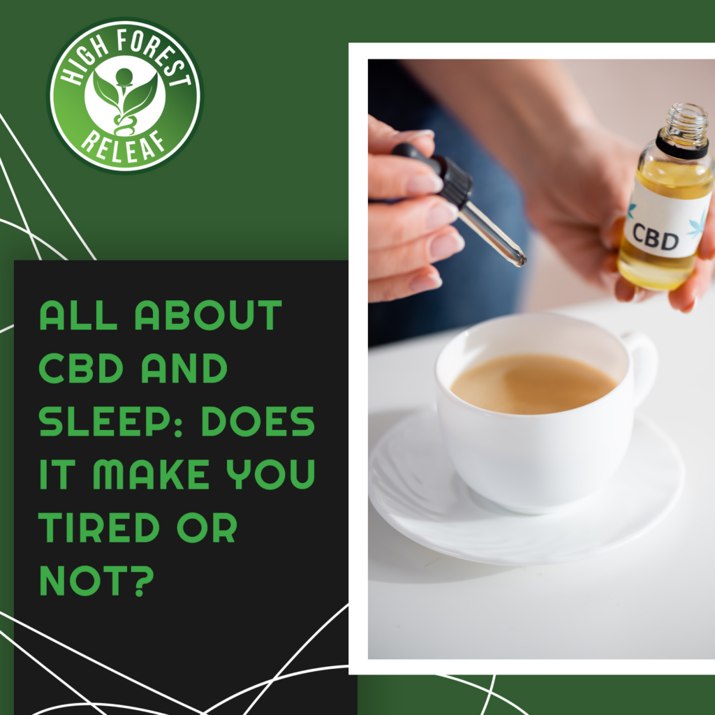 High-Forest-ReLeaf-CBD-Hohenwald-Tennessee-all-about-cbd-and-sleep-does-it-make-you-tired-or-not