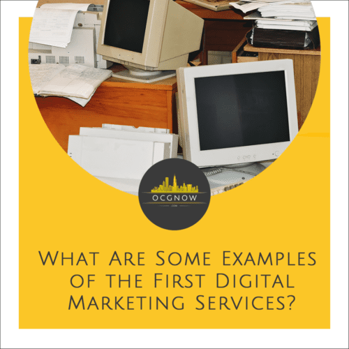 What-Are-Some-Examples-Of-The-First-Digital-Marketing-Services