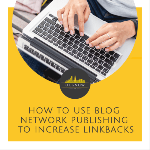 How-To-Use-Blog-Network-Publishing-To-Increase-Linkbacks