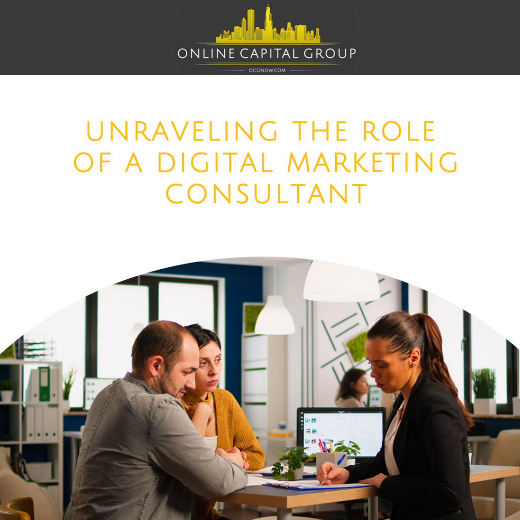 Online-Capital-Group-unraveling-the-role-of-a-digital-marketing-consultant