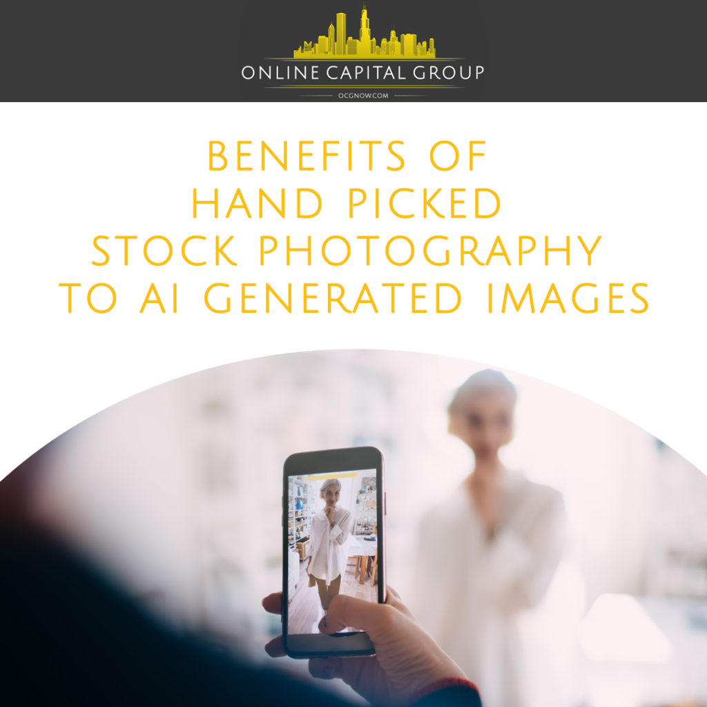 Online-Capital-Group-benefits-of-hand-picked-stock-photography-to-ai-generated-images