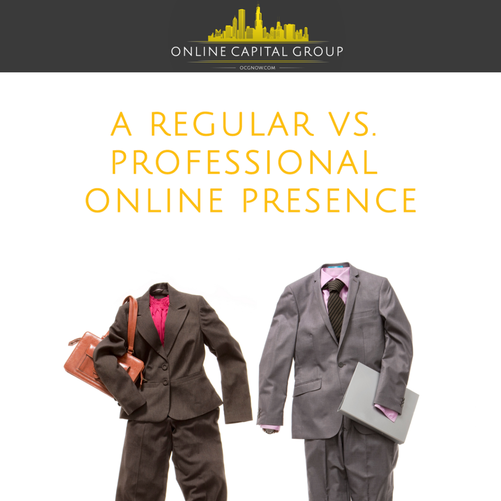 Online-Capital-Group-Nashville-Tennessee-regular-vs-professional-online-presence