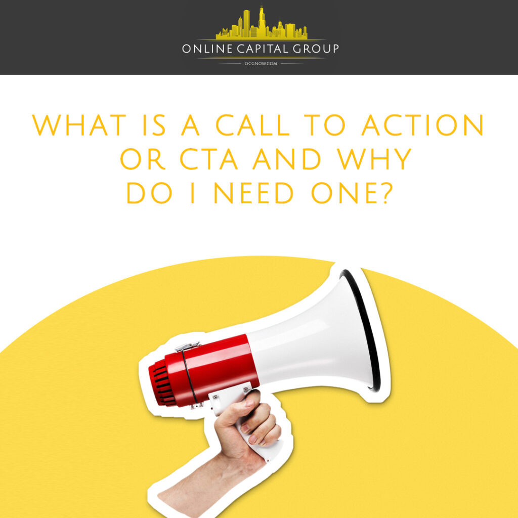 Online-Capital-Group-Nashville-what-is-a-call-to-action-or-cta-and-why-do-i-need-one