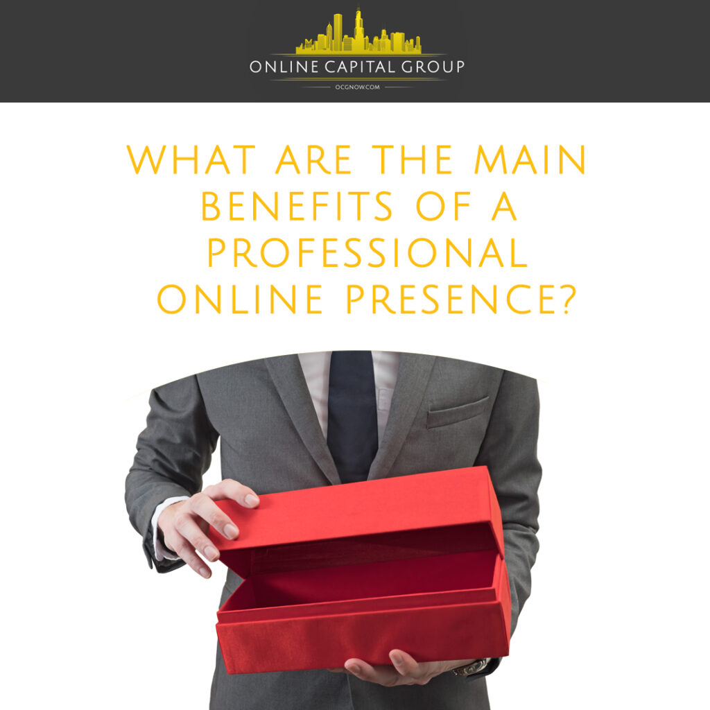 Online-Capital-Group-Nashville-what-are-the-main-benefits-of-a-professional-online-presence