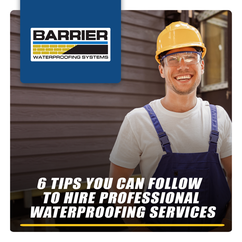 6-tips-for-hire-professional-waterproofing-services