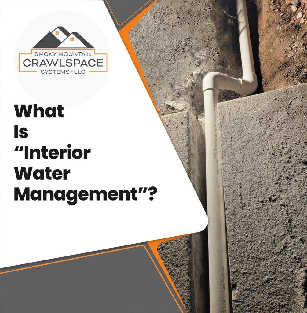 Smoky-Mountain-Crawlspace-Systems-What-Is-Interior-Water-Management