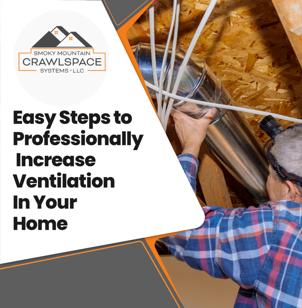 Smoky-Mountain-Crawlspace-Systems-easy-steps-to-increase-ventilation-in-your-basement