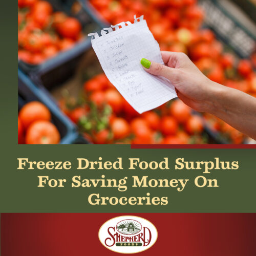 Shepherd-Foods-Freeze-Dried-Food-Surplus-For-Saving-On-Groceries