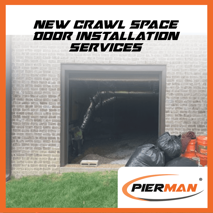 PIERMAN-New-Crawl-Space-Door-Installation-Services