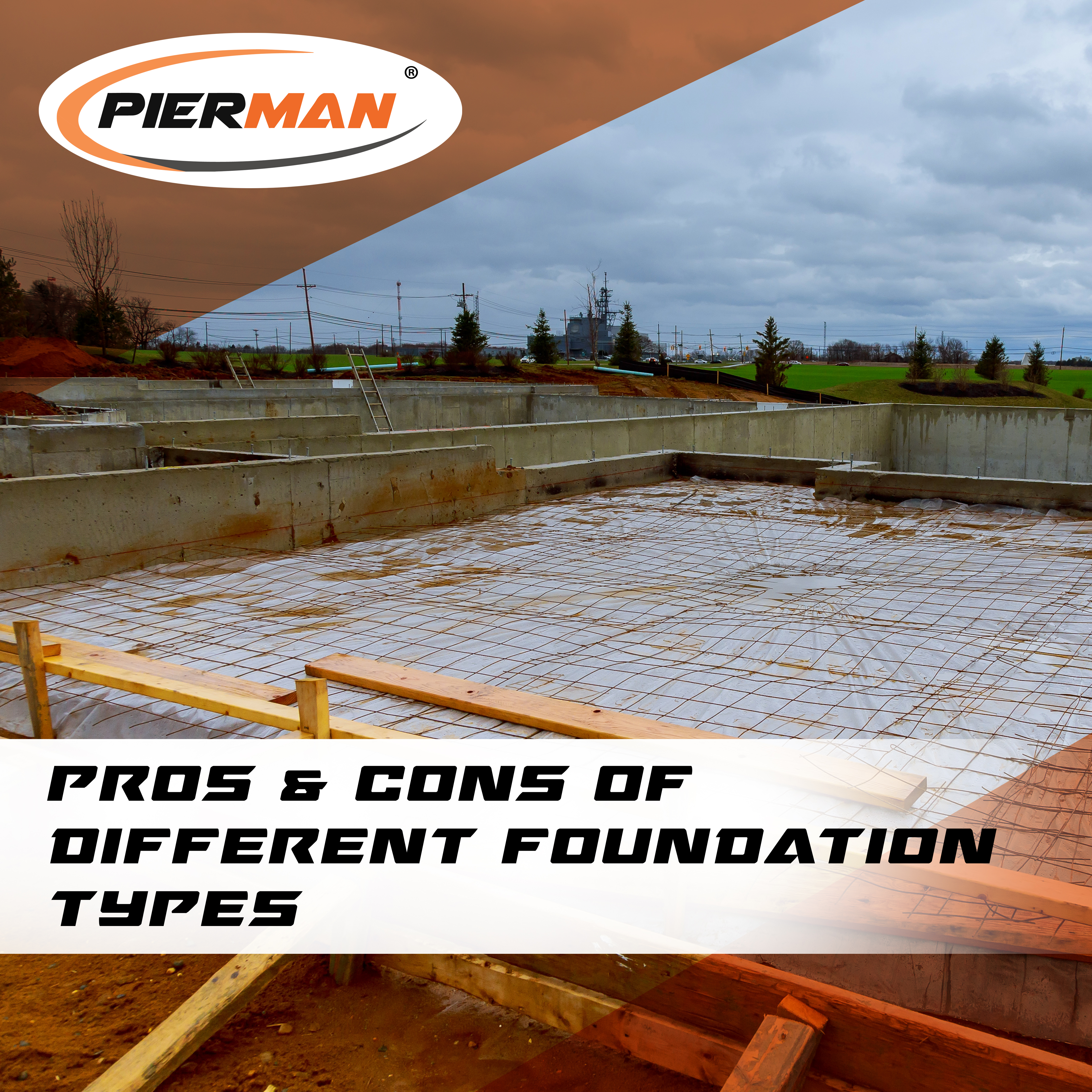 Which Foundation Type Is Best For Me? | PIERMAN Foundation Repair OK, TX