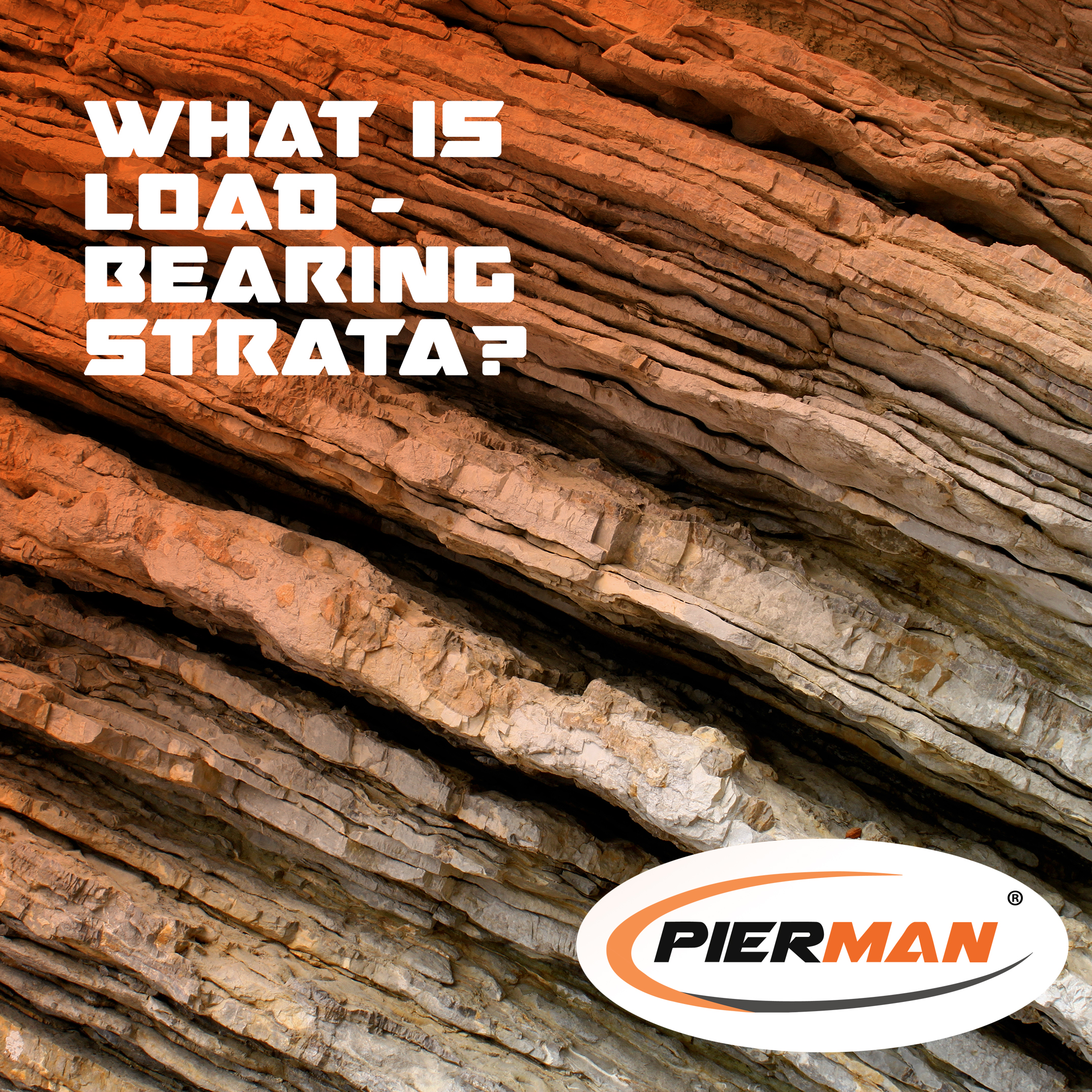 What Is Rock Strata And How Is It Beneficial For My Home's Foundation? | PIERMAN