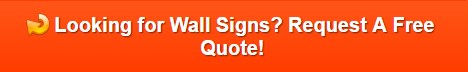 Office Wall Signs in Orange County CA