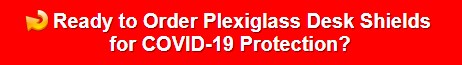 Plexiglass Desk Shields for COVID-19 Protection in Orange County California