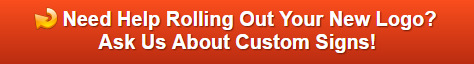 Free quote on logo business signs in Fullerton CA