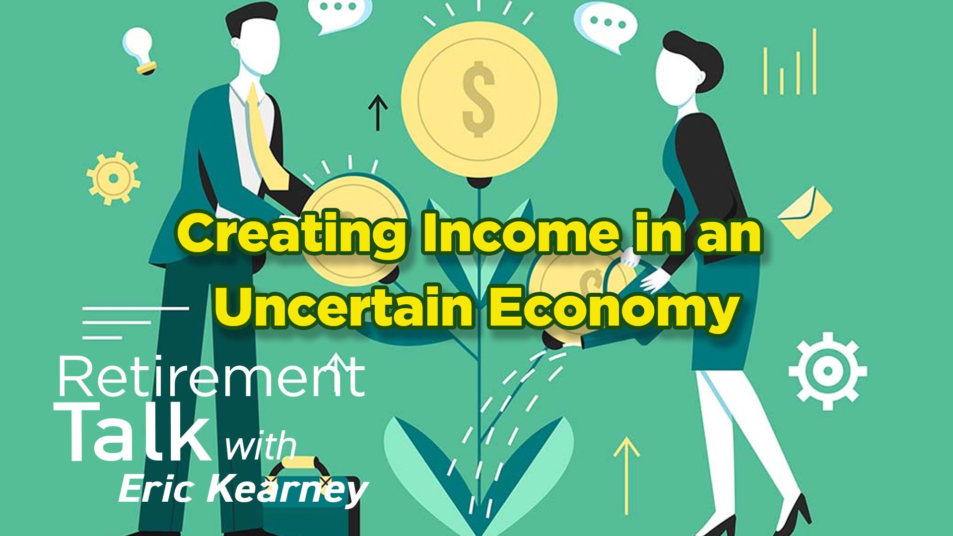 Cape Coral, FL - Creating Income in an Uncertain Economy | Ask Financial Expert
