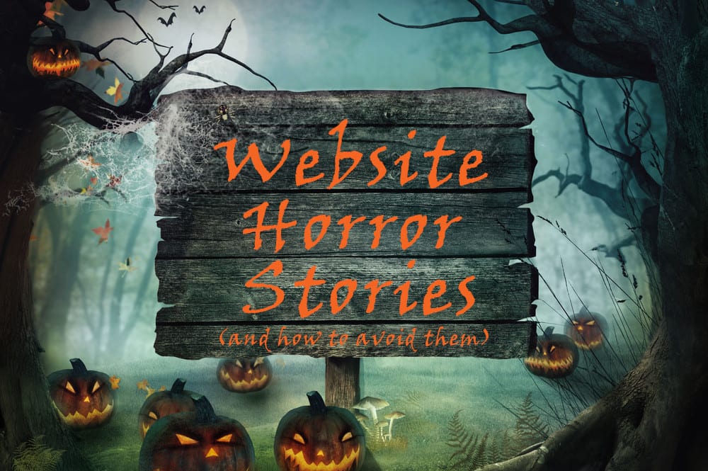 Website Horrors…How To Avoid the Pitfalls