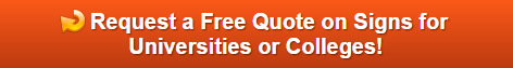 Free quote on signs for universities in Durham NC