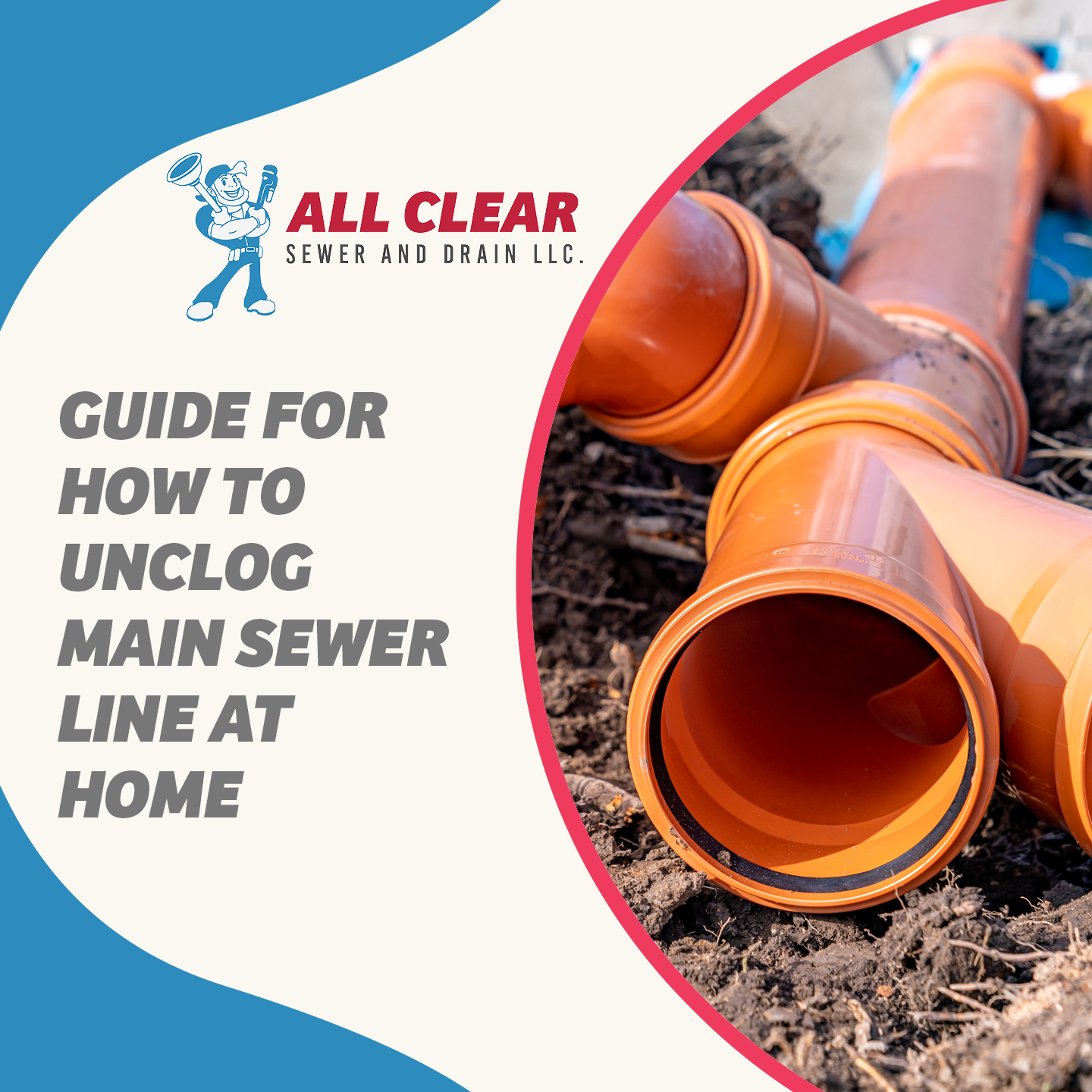 All-Clear-Sewer-and-Drain-Charlotte-North-Carolina-guide-for-how-to-unclog-main-sewer-line-at-home