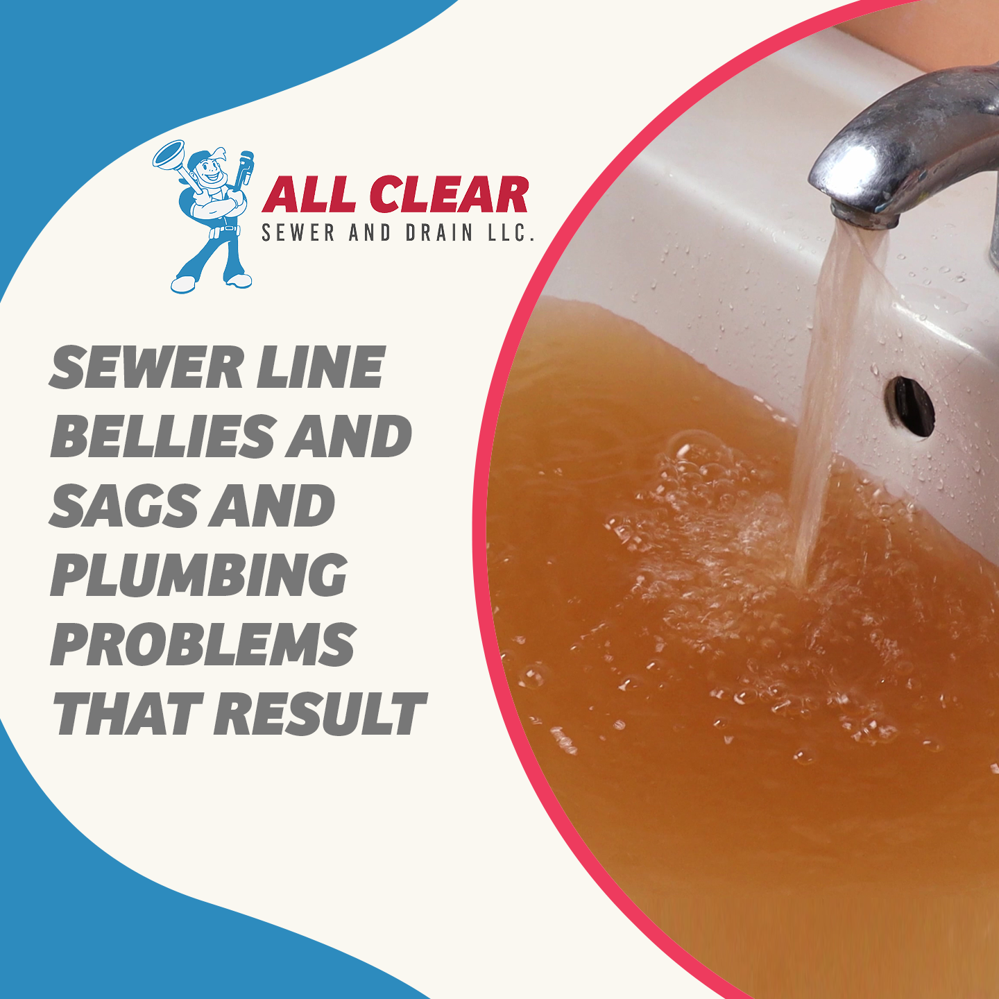 All-Clear-Sewer-and-Drain-Charlotte-North-Carolina-sewer-line-bellies-and-sags-and-plumbing-problems-that-result
