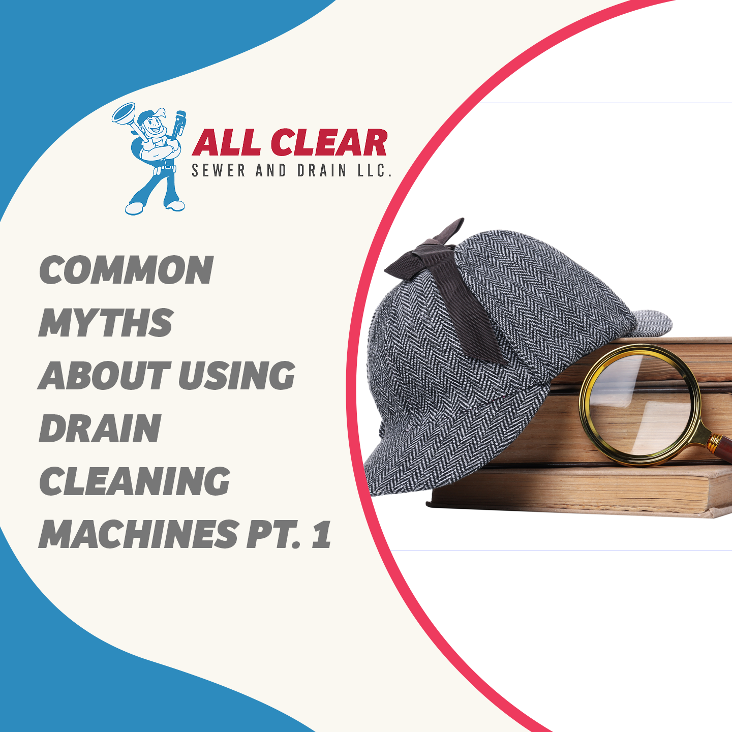 All-Clear-Sewer-and-Drain-Charlotte-North-Carolina-common-myths-about-using-drain-cleaning-machines-part-1