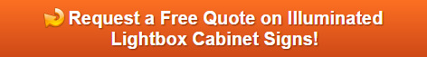 Free quote on lightbox cabinet signs New Fairfield and Brookfield CT