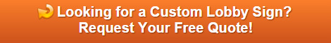 Free quote on lobby signs Watertown CT
