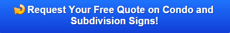 Free quote on condo and subdivision signs Brookfield CT