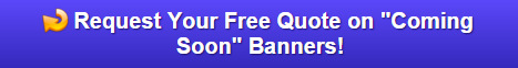 Coming Soon Banners Bridgeport CT
