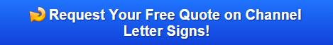 Free quote on Channel Letter Signs Fairfield CT