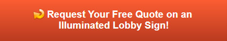 Free quote on illuminated lobby signs in Chicago IL