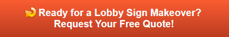 Free quote on lobby signs in Escondido CA