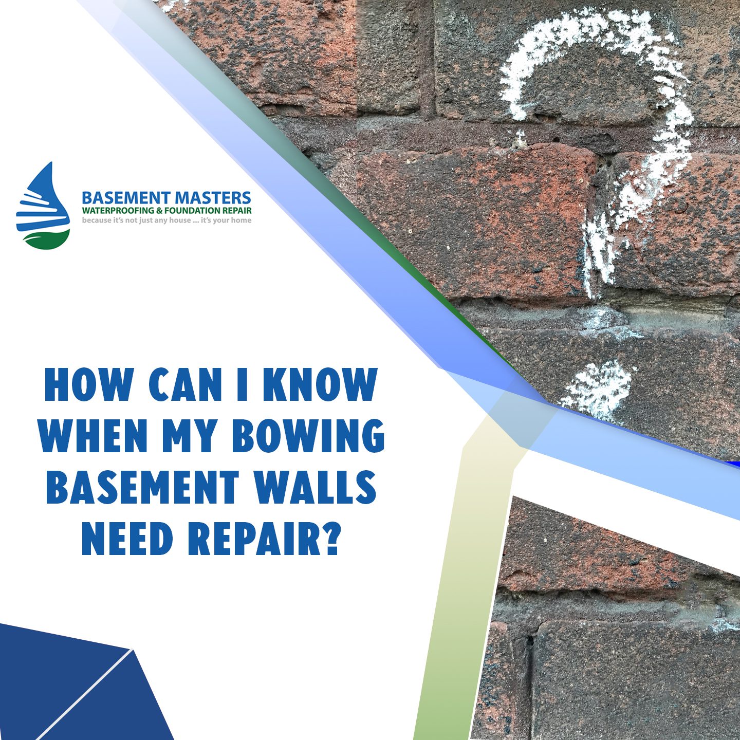 How Can I Know When My Bowing Basement Walls Need Repair? BMW Virginia Maryland