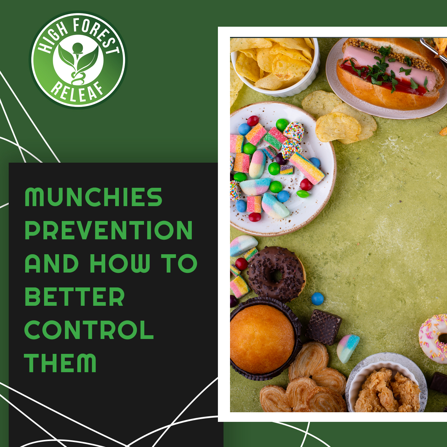 High-Forest-ReLeaf-CBD-munchies-prevention-and-how-to-better-control-them