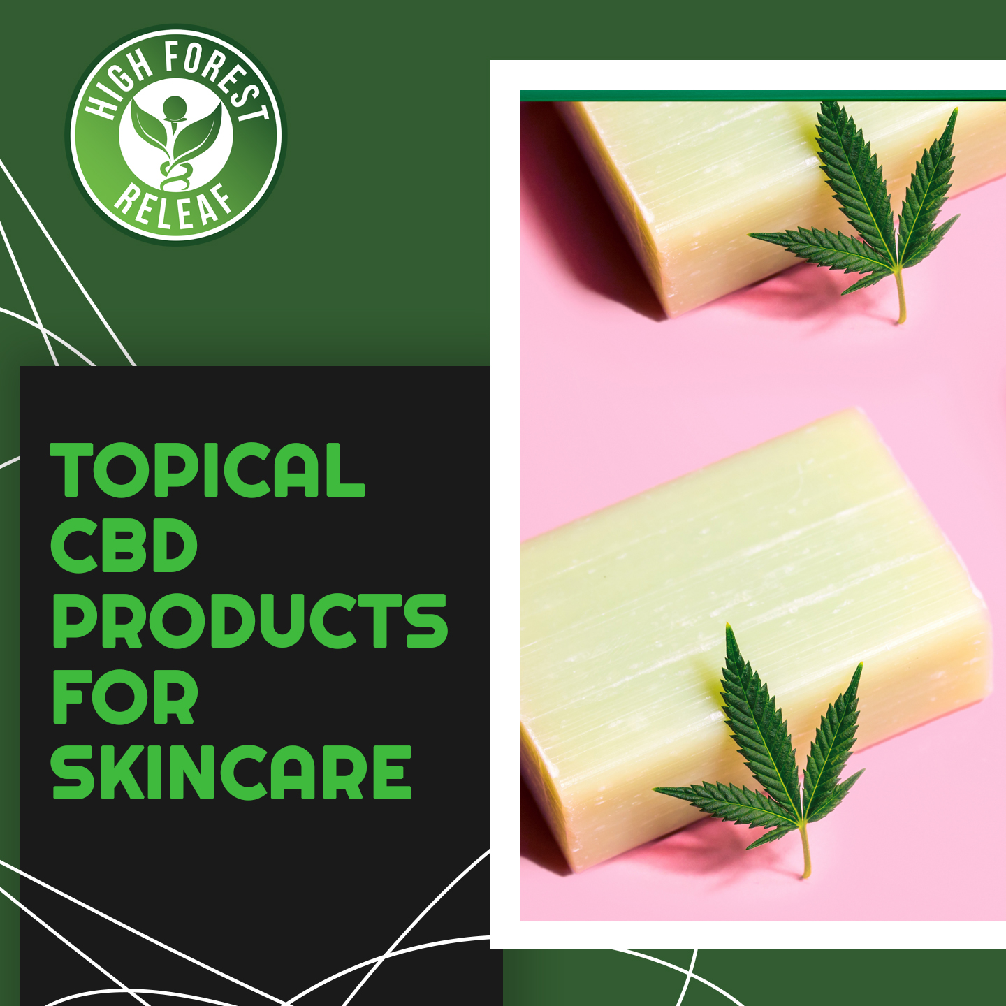High-Forest-ReLeaf-Topical-CBD-Products-For-Skincare