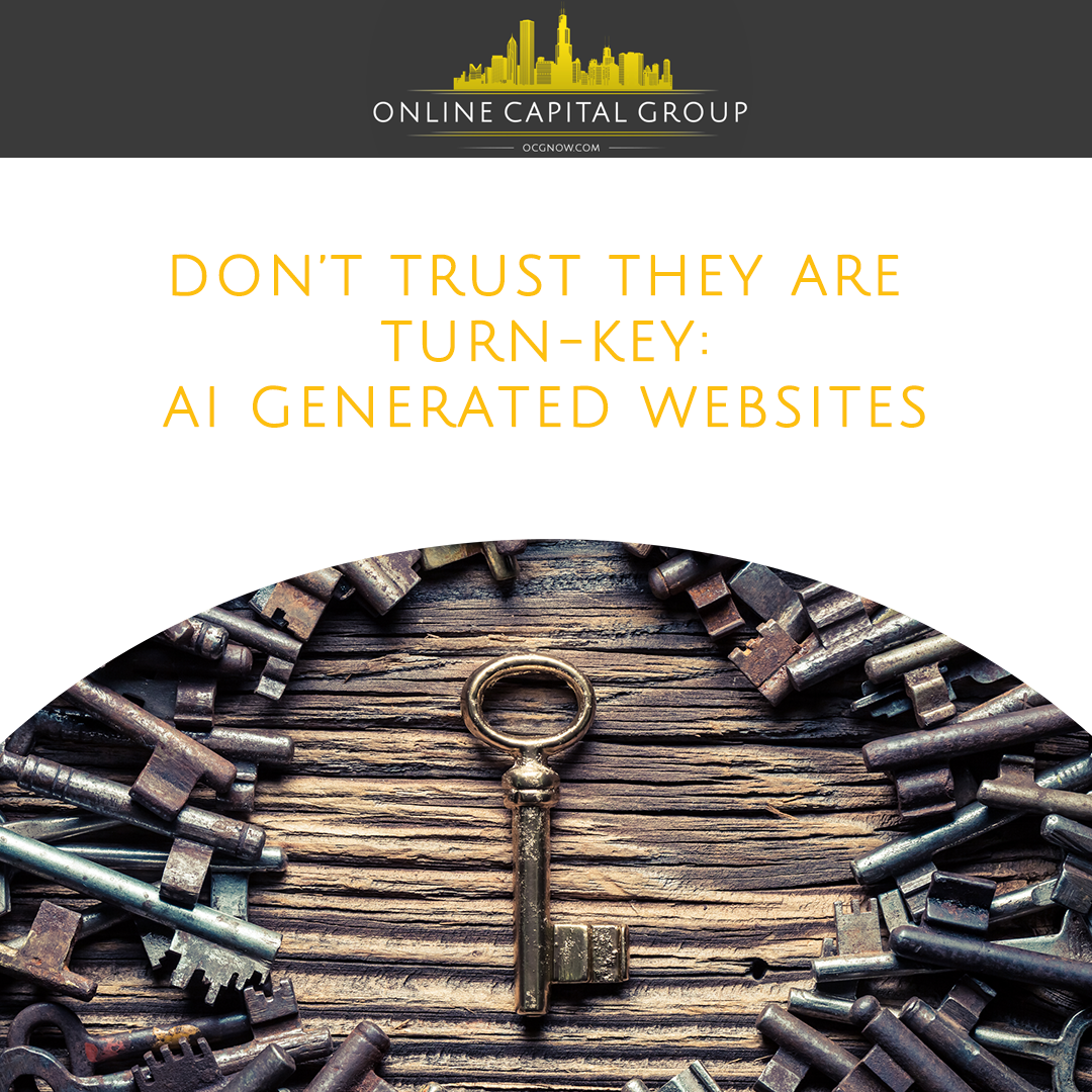 Online-Capital-Group-Don't-Trust-AI-Generated-Website-Turn-Key