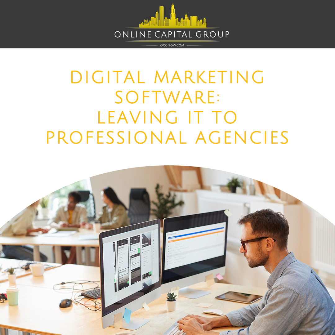Online-Capital-Group-digital-marketing-software-leaving-it-to-professional-agencies