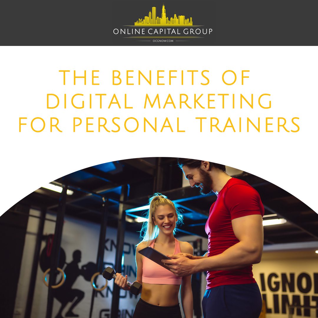 The Benefits of Digital Marketing For Personal Trainers | Online Capital Group