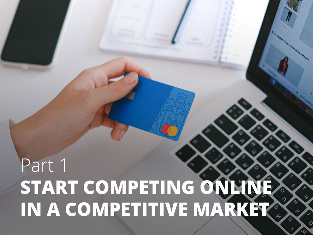 Houston, TX - How to start competing online in a competitive market p1