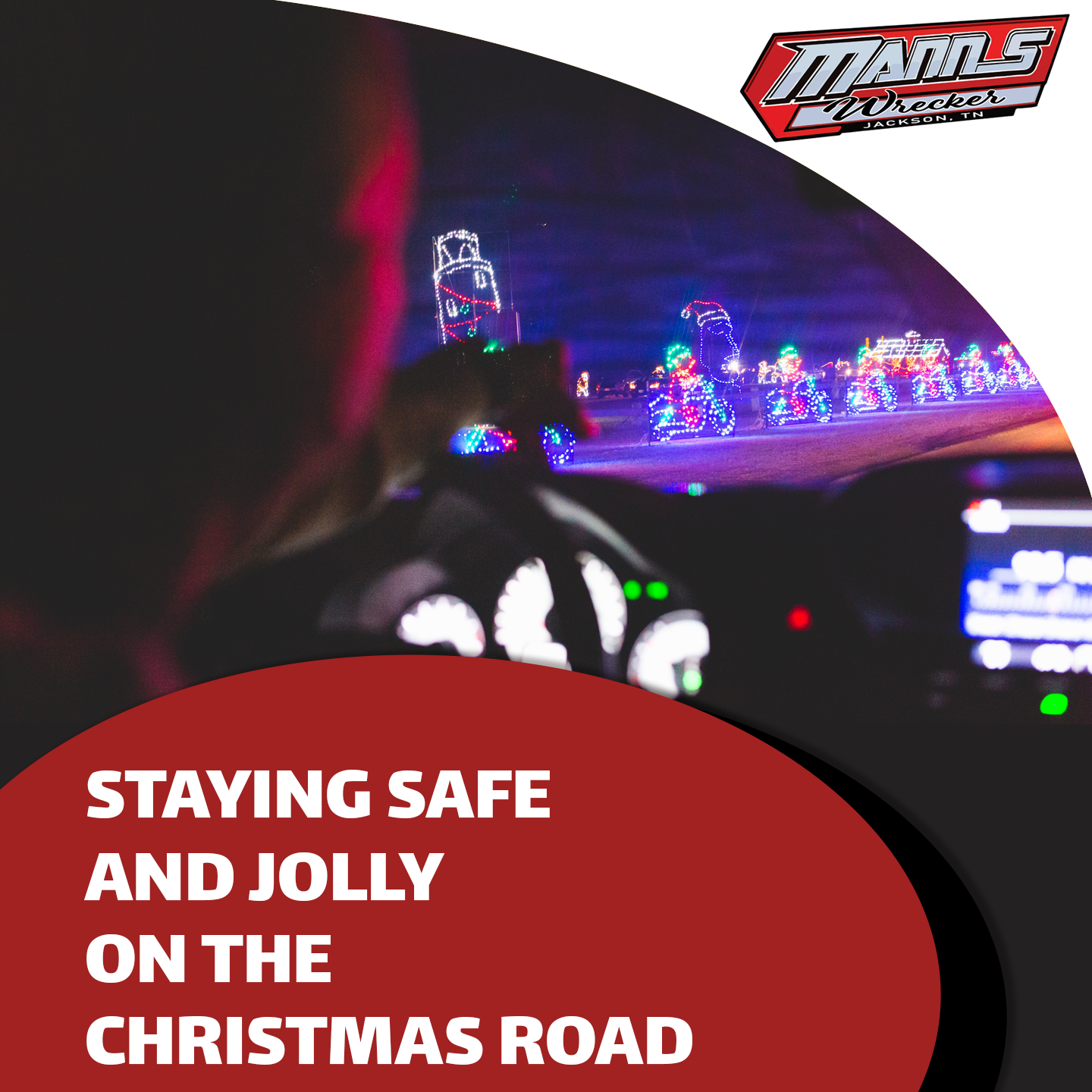 Manns-Wrecker-Services-Jackson-Tennessee-staying-safe-and-jolly-on-the-christmas-road