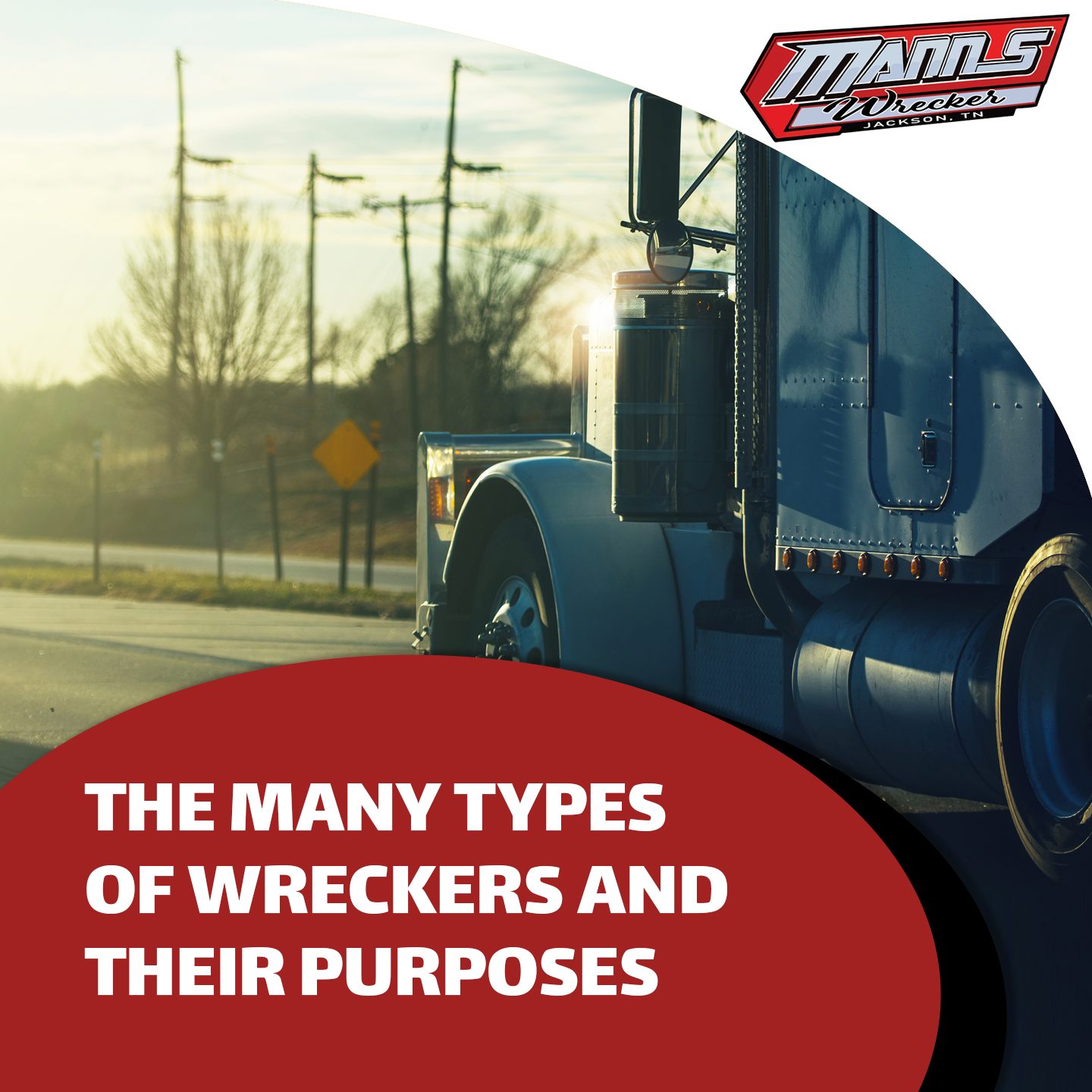 Manns-Wrecker-understanding-the-different-types-of-wreckers