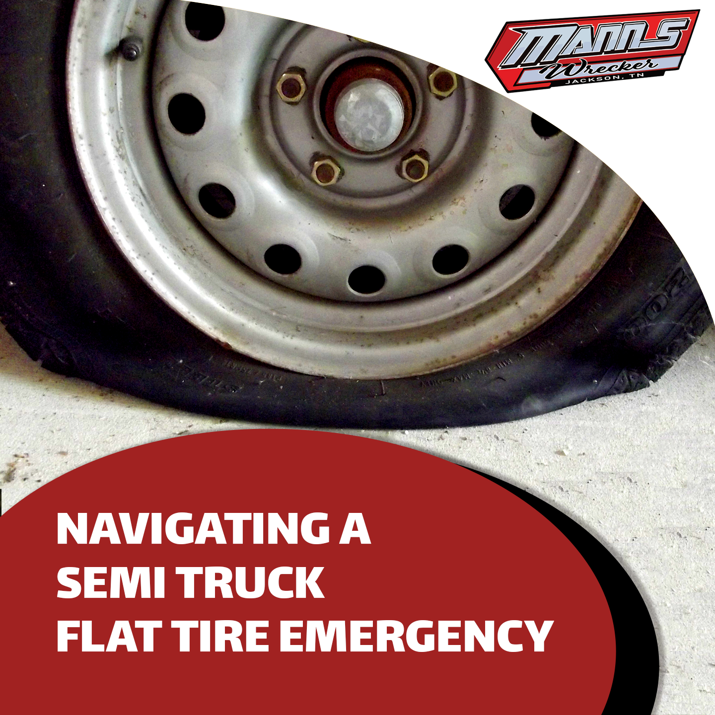 Manns-Wrecker-Navigaing-A-Semi-Truck-Flat-Tire-Emergency