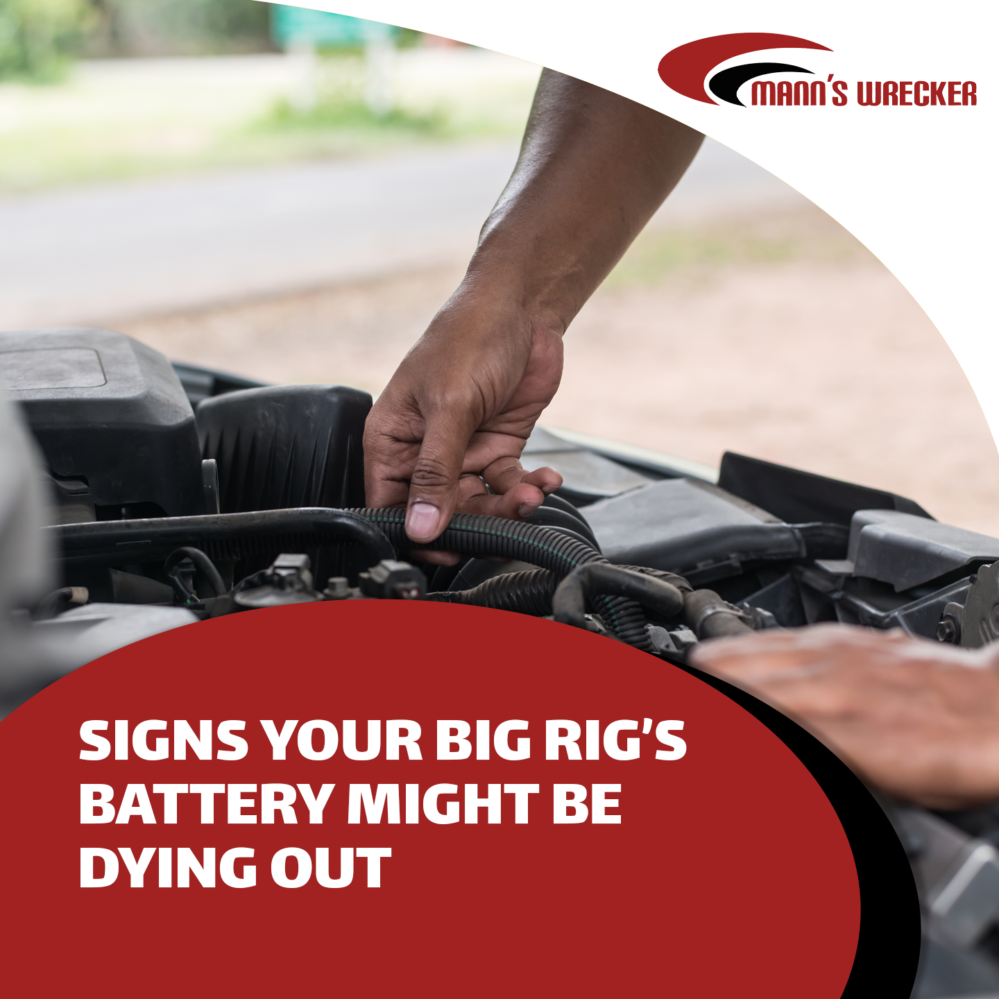 Manns-Wrecker-Service-Jackson-TN-Signs-Your-Semi-Battery-Might-Be-Dying-Out