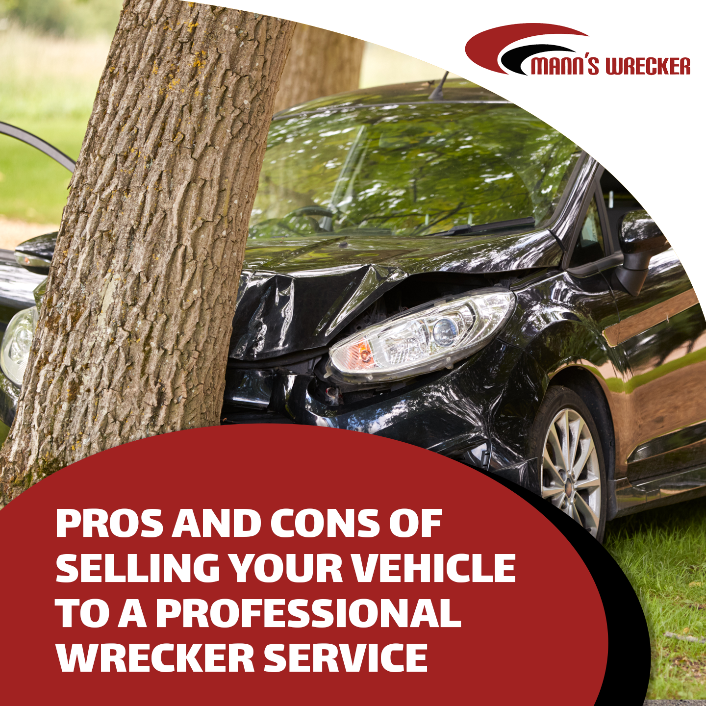 Manns-Wrecker-Services-pros-and-cons-of-selling-your-vehicle-to-professional-wrecker-services
