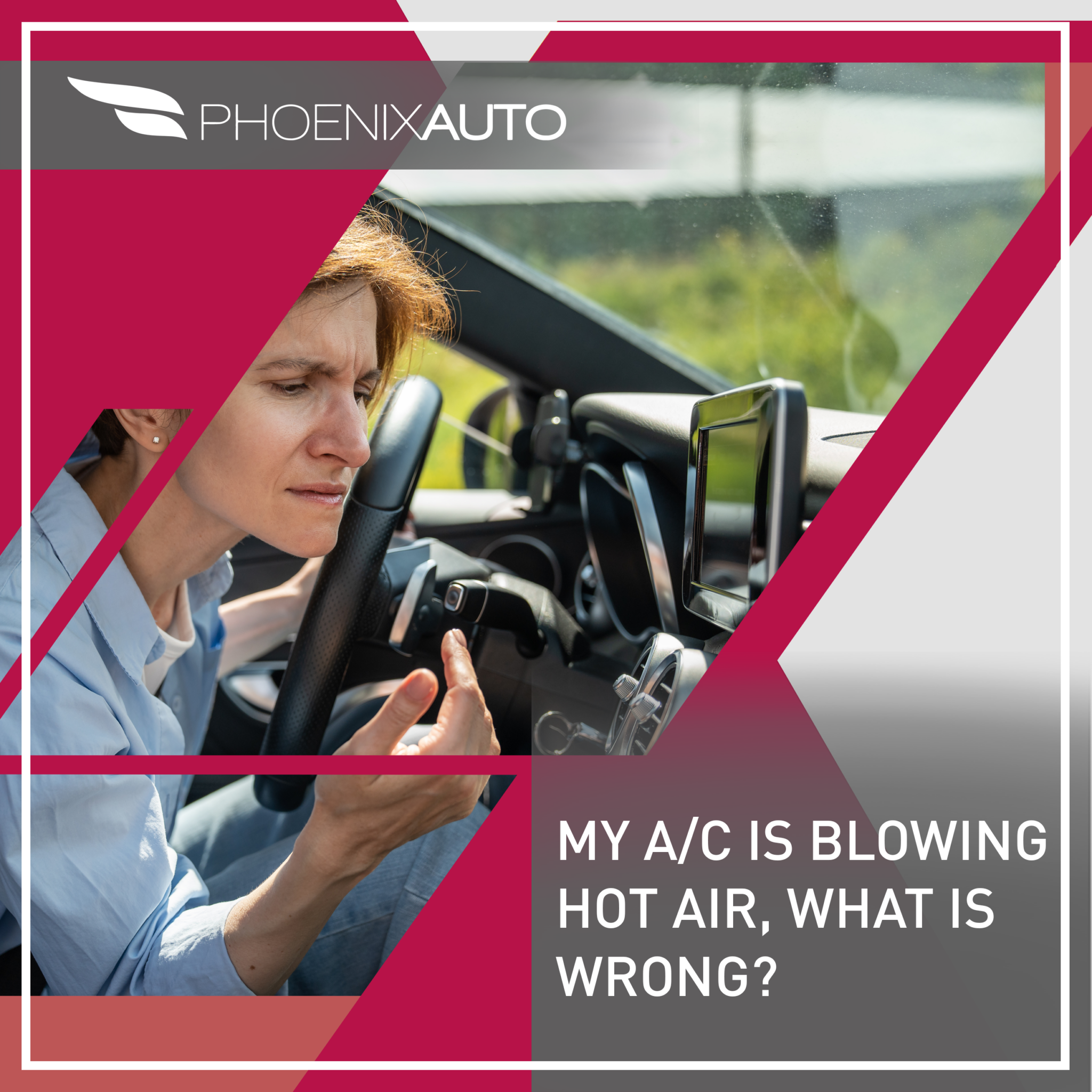 Phoenix-Auto-Repair-my-ac-is-blowing-hot-air-what-is-wrong