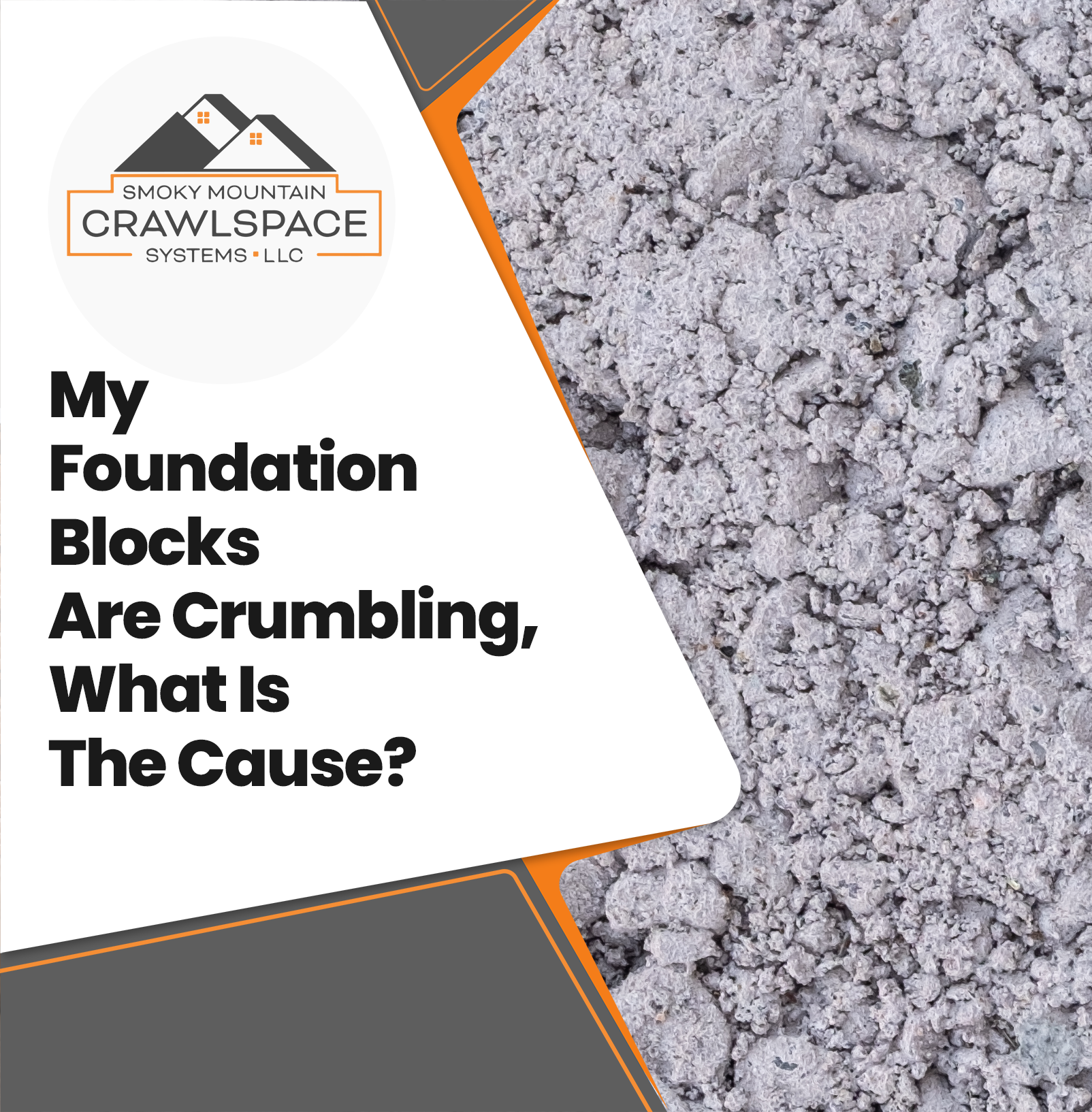 Smoky-Mountain-Crawlspace-Systems-my-foundation-blocks-are-crumbling-what-is-the-cause